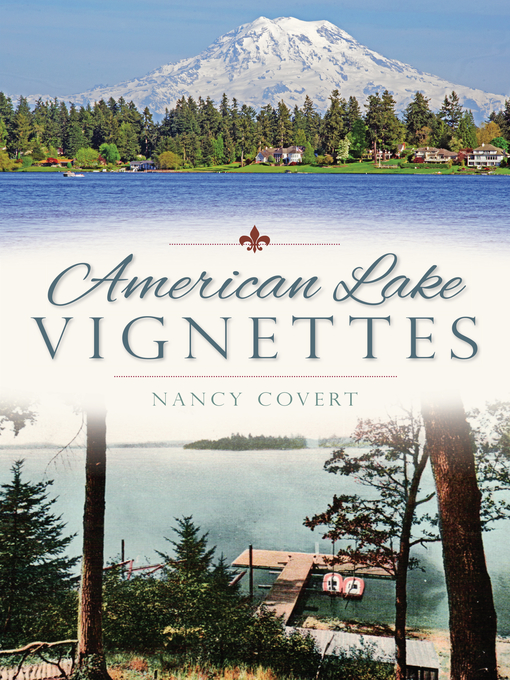 Title details for American Lake Vignettes by Nancy Covert - Available